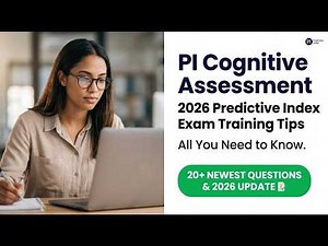 Mastering the PI Cognitive Assessment 2026: Ultimate Predictive Index Prep and Test Tips