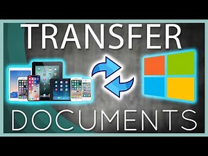Transfer Documents or Files Between iOS Devices & Windows PC in 2020