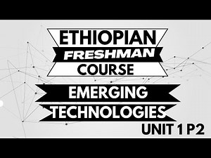 Emerging Technologies Unit 1 Part 2