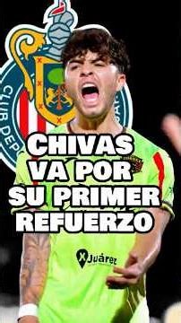 Chivas is going for its first signing of the Apertura 2026