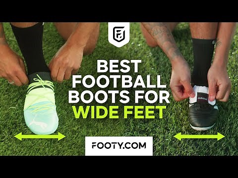 Best Football Boots For Wide Feet 2022 | FOOTY.COM Studios