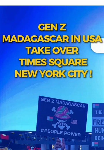 Gen Z Madagascar's Powerful Call for Justice in Times Square