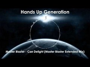 Master Blaster - Can Delight (Master Blaster Extended Mix)