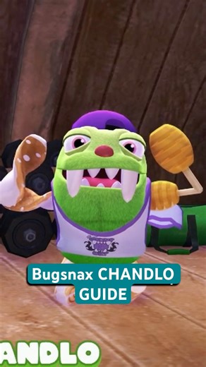 Bugsnax CHANDLO GUIDE