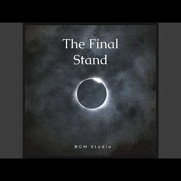 The Final Stand