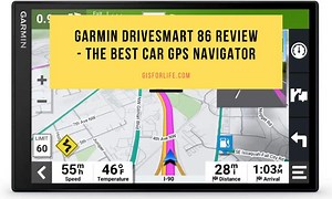 Garmin DriveSmart 86 Review - The Best Car GPS Navigator | GIS for LIfe