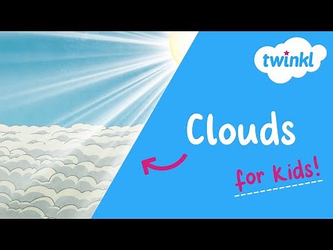 🌥️ What is a Cloud for Kids? | Types of Clouds | Twinkl USA