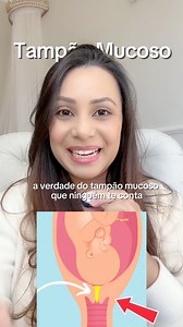Sabia que o tampão mucoso é uma tampa do útero que impede a saída do bebê? Ele é uma barreira física e a função dele é impedir a entrada de germes, bactérias e fungos vindos da vagina para alcançar o bebê. Hormônios como progesterona mantém o tampão firme até formar e amadurecer o bebê ali no útero. Às vezes o tampão sai de uma vez só, às vezes aos poucos. O aspecto dele pode ser transparente, esbranquiçada ou com um pouco de sangue. Salve esta informação e compartilhe com uma mãe que precisa sa