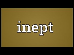 Inept Meaning