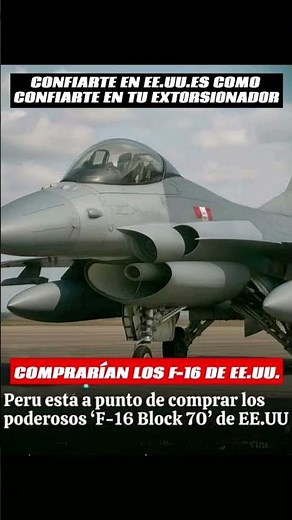 PERÚ ESTÁ A PUNTO DE COMPRAR LOS CAZA F-16 BLOCK 70 DE EE.UU