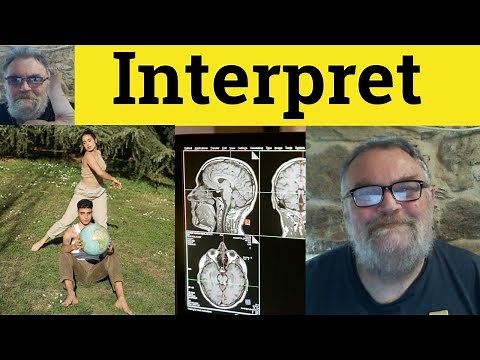 😎 Interpret Meaning - Interpretation Defined - Interpreter Definition - Interpret Means Interpreter