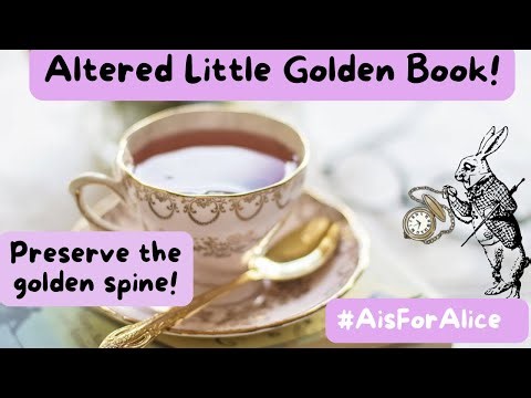 Making an altered little golden book junk journal-preserve the golden spine!