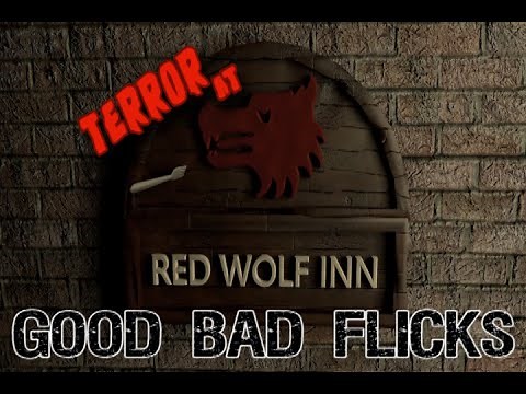 Terror at Red Wolf Inn - Good Bad Flicks