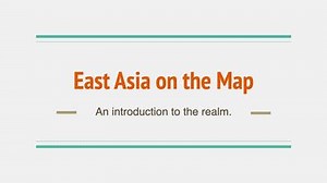 GEO204: East Asia on the Map
