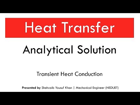Transient Heat Conduction - Part 1: Analytical Solutions in one-dimension