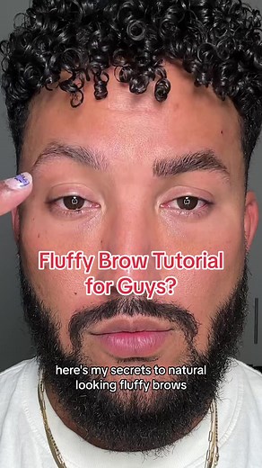 Fluffy Brow Tutorial for Guys?