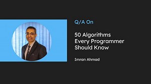 Building Smarter Systems with Algorithms and Agents: A Conversation with Imran Ahmad