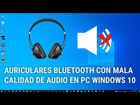 SOLUCIÓN!!! 🎧AUDIFONOS BLUETOOTH NO SE ESCUCHAN BIEN EN PC WINDOWS 10 | MALA CALIDAD DE AUDIO | 2021