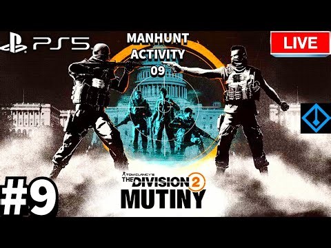 Tom Clancy's Division 2: The Mutiny Manhunt Activity 4K UHD PS5 Livestream 09