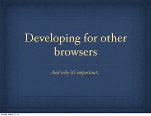 Developing for Multiple Browsers
