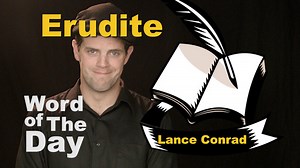 Word of the Day - Erudite