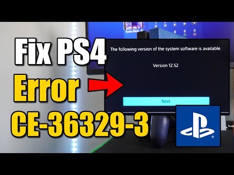 How to Fix PS4 Error Code CE-36329-3 & An Error has occurred with system software