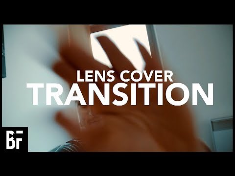 Lens Cover Transition