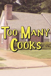 Too Many Cooks - Movie