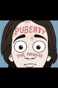 Puberty The Movie (2007) - Movie