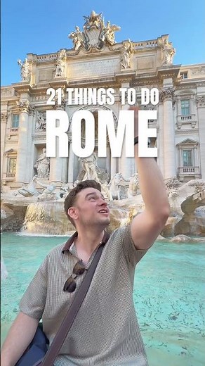21 things you can’t miss when visiting Rome