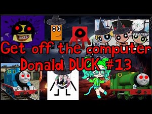 Get off the computer Donald DUCK #13