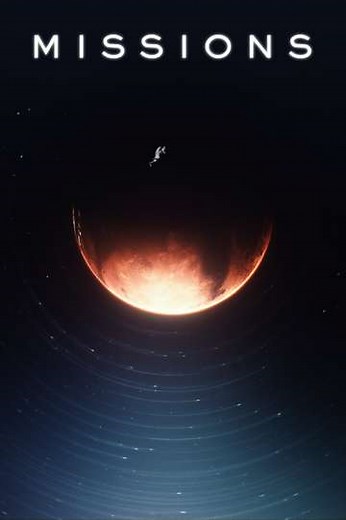 Missions (2017-2022) - TV Show