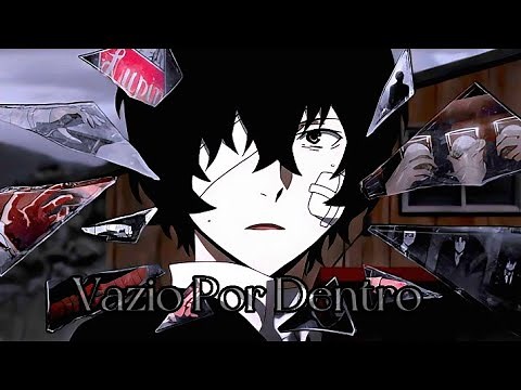 Dazai | Vazio Por Dentro