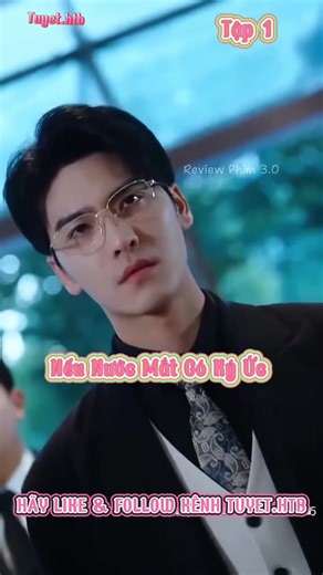 Nếu nước mắt có ký ức tập 1 #tuyethtb #neunuocmatcokyuc#phimhot #1 #reviewphim #fyp #giaitri #fypシ #giaitritiktok #tiktokgiaitri #xuhuong #foryourpage #mereviewphim #phimngontinh #video #phimhay #phimngan #tieuthuyet #tamtrang #review @Tuyet HTB @Tuyet HTB @Tuyet HTB