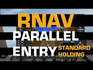 RNAV: Parallel Entry into Standard Holding | X-Plane 11