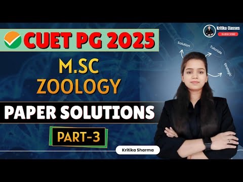 🔥CUET PG MSc Zoology 2025 | Paper Solution Part-3 | Top Questions & Detailed Answers #cuetpg