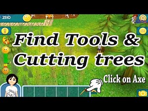 How to find Tools And Cut Trees in VIRTUAL TOWN game (On Request)