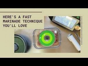 How to Marinate Meat FAST - using a vacuum container