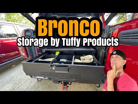 Our new Ford Bronco needs more storage - Tuffy Products Rear Cargo Drawer
