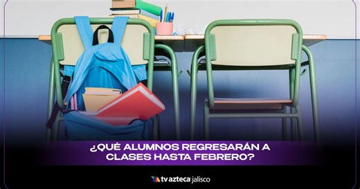 ¡Ojo! Estos alumnos regresarán a clases hasta febrero de 2026, según calendario de la SEP