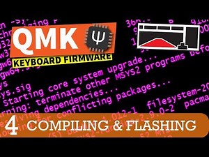QMK Firmware Tutorial: Compiling & Flashing (Part 4)