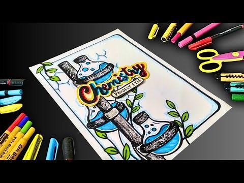 Chemistry Front Page Design | Chemistry Project Cover Page Decoration Ideas | Title Page Design