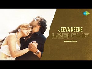 Jeeva Neene - Lofi Flip | IAMPRATHEEK | Martin | Sonu Nigam, Shruthika Samudhrala | Mani Sharma