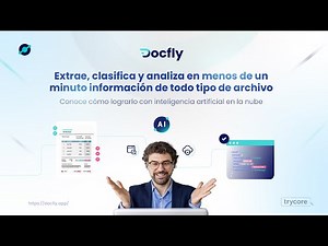 Docfly | ¿Cómo extraer y centralizar datos de documentos masivos de forma rápida?