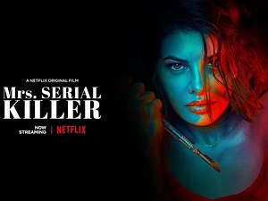 Netflix's Mrs Serial Killer Review: Jacqueline Fernandez Starrer Is Utterly Messed-Up!