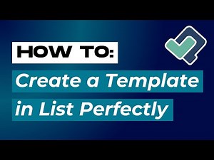 How To Create a Template in List Perfectly