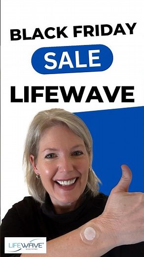 LifeWave Black Friday Sale: Best Sale of the Year!
