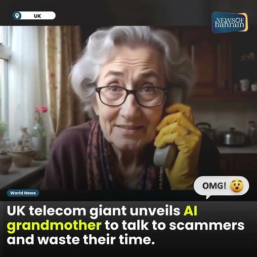 UK telecom giant unveils AI grandmother to talk to scammers and waste their time.