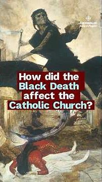 How the Black Death Nearly Broke the Church — and How God Preserved It