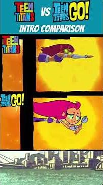 Teen Titans (2003) vs Teen Titans GO! Intro (Comparison)